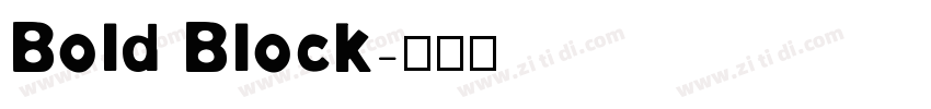 Bold Block字体转换
